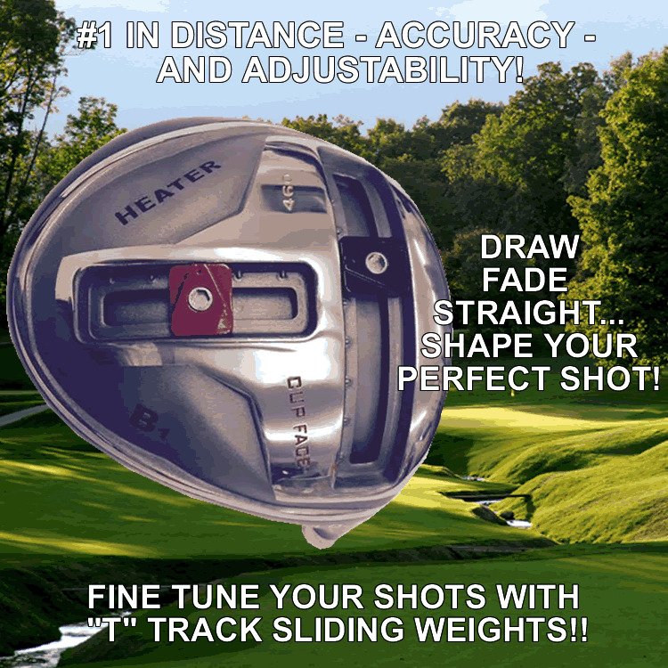 HEATER B1 ANTI-SLICE DRAW TAYLOR FIT MADE ILLEGAL DISTANCE ADJUSTABLE HOT DRIVER