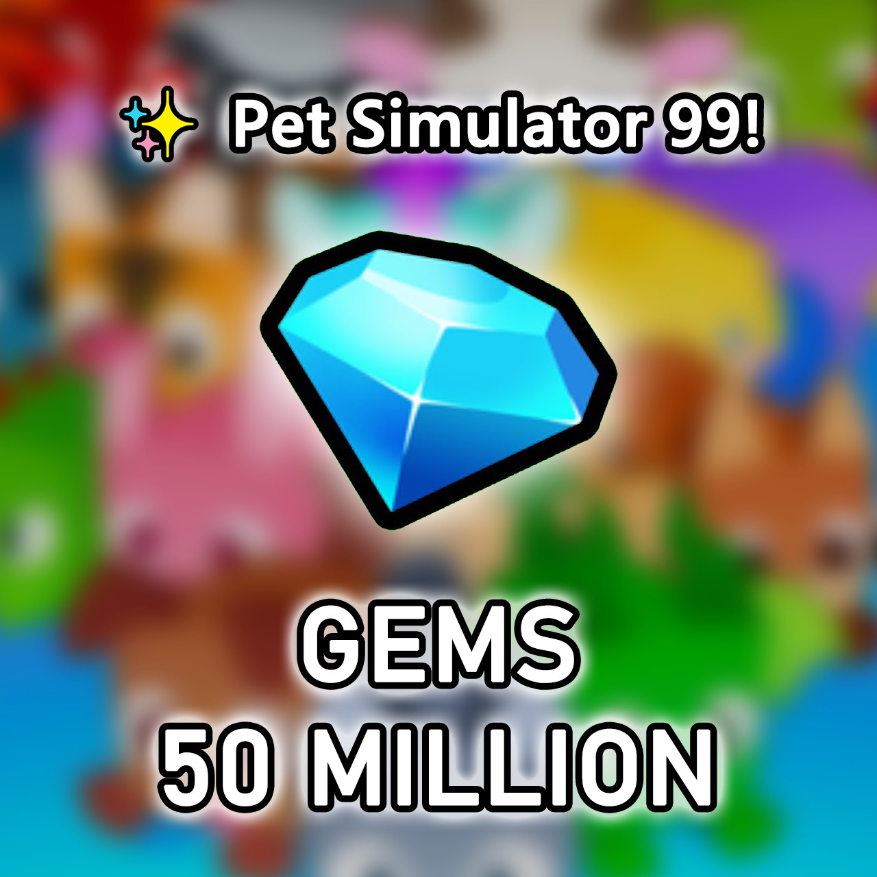 ✨Pet Sim 99✨500M-100B✨✨Gems✨PS99✨ Diamonds ✨Pet Sim 99✨500M-100B✨✨Gems✨PS99✨ Diamonds